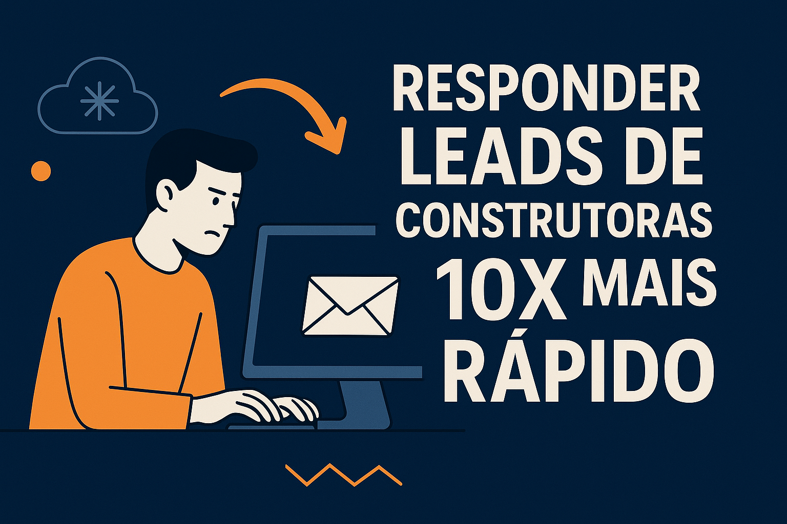 Automação de Atendimento para Construtoras: Como Responder Leads 10x Mais Rápido e Vender Mais