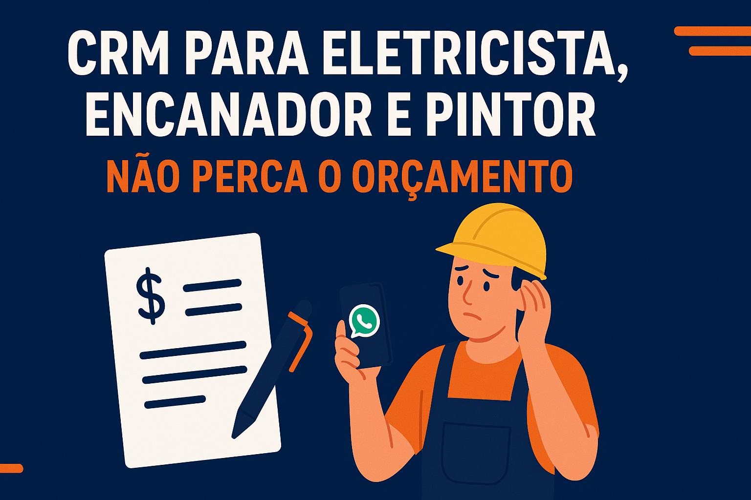 CRM para Eletricista, Encanador e Pintor: Não Perca o Orçamento